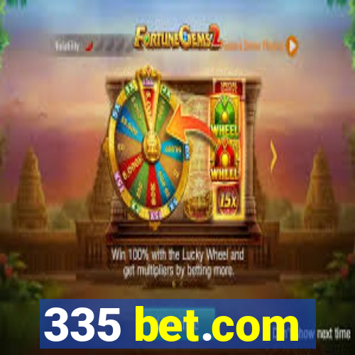 335 bet.com